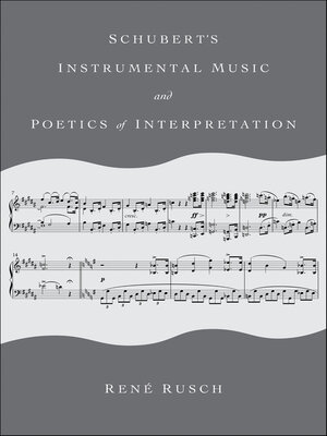 cover image of Schubert's Instrumental Music and Poetics of Interpretation